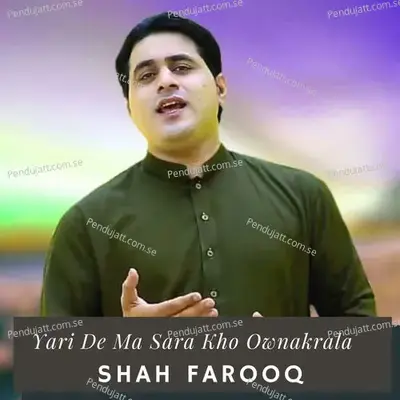 Yari De Ma Sara Kho Ownakrala - Shah Farooq album cover 