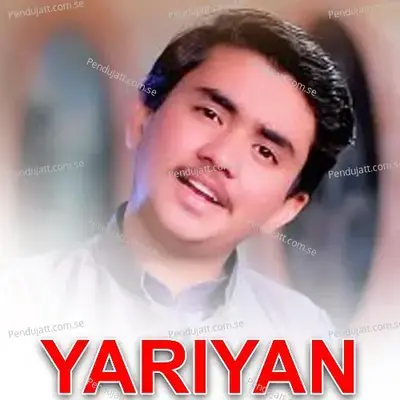 Yariyan - Ahsan Iqbal album cover 