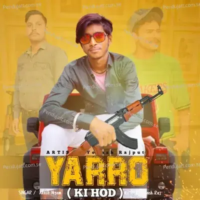 Yarro Ki Hod - Akash Nigam album cover 