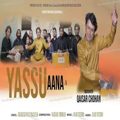 Yassu Aanaa - Qaisar Chohan album cover 