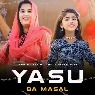 Yasu Ba Masal - Tehmina Tariq album cover 