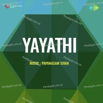 Yayathi - Papanasam Sivan cover album