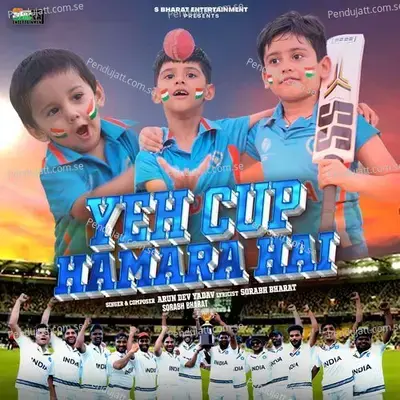 Ye Cup Hamara Hai - Sorabh Bharat album cover 