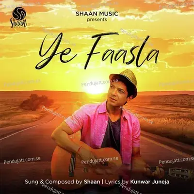 Ye Faasla - Shaan album cover 