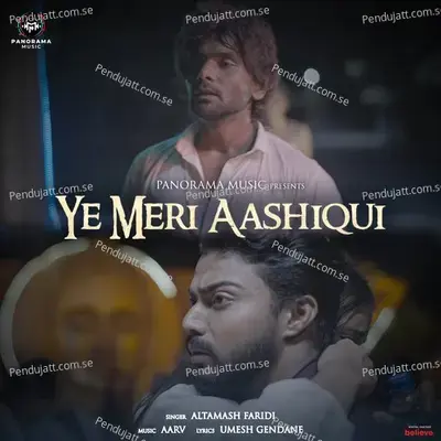 Ye Meri Aashiqui - Altamash Faridi album cover 