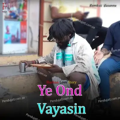 Ye Ond Vayasin - Bombat Basanna album cover 