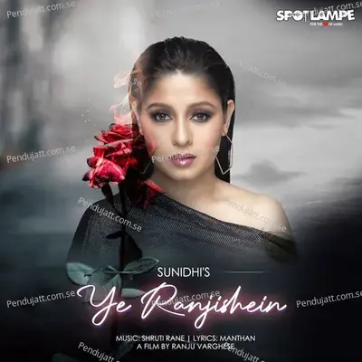 Ye Ranjishein - Sunidhi Chauhan album cover 