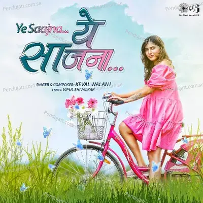 Ye Saajna - Keval Walanj album cover 