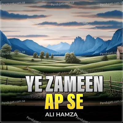 Ye Zameen Ap Se - Ali Hamza album cover 