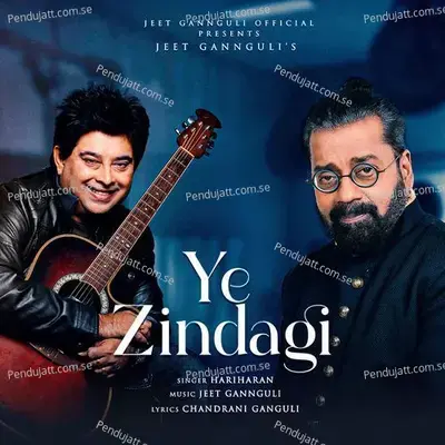 Ye Zindagi - Hariharan album cover 