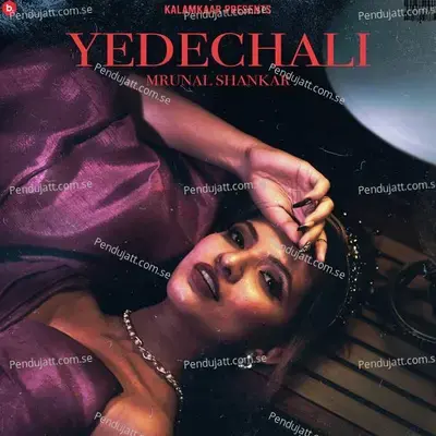 Yedechali - Mrunal Shankar album cover 