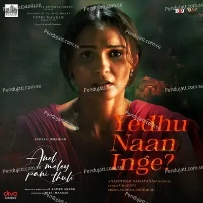 Yedhu Naan Inge - Andrea Jeremiah album cover 