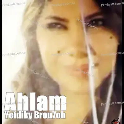 Yefdiky Brouhoh - Ahlam album cover 