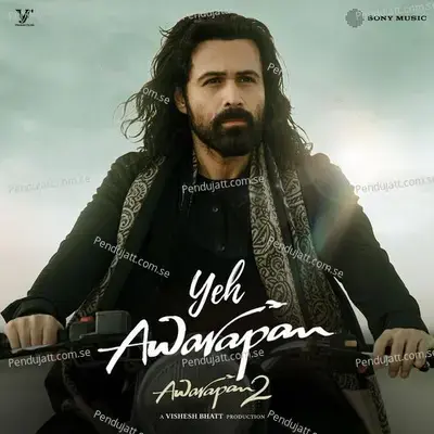 Yeh Awarapan 