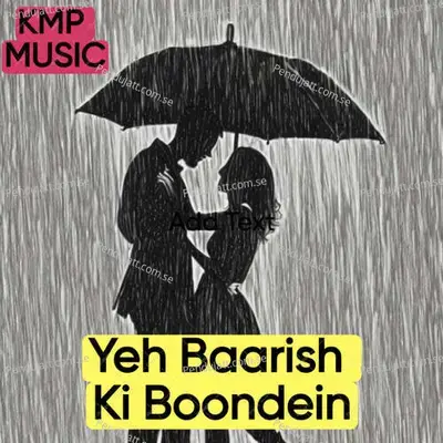 Yeh Baarish Ki Boondein - R K Raniwal album cover 