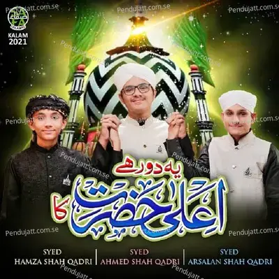 Yeh Dour Ala Hazrat Ka - Syed Arsalan Shah Qadri album cover 