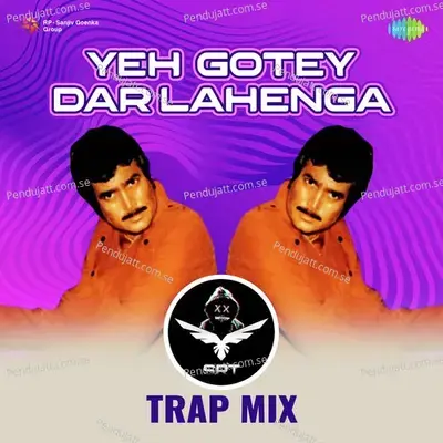 Yeh Gotey Dar Lahenga - Srt Trap Mix - SRT MIX album cover 