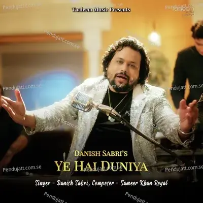 Yeh Hai Duniya - Danish Sabri album cover 