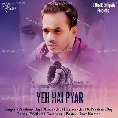 Yeh Hai Pyar - Prashant Raj album cover 