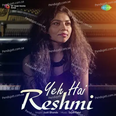 Yeh Hai Reshmi - Jyoti Bhande album cover 