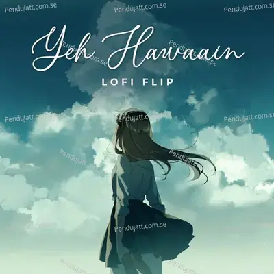 Yeh Hawaain mp3 song