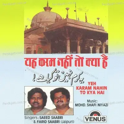 Wadehat Ki Tajalli Hai - Saeed Sabri album cover 