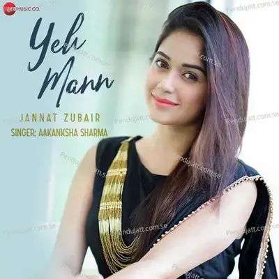 Yeh Mann - Aakanksha Sharma album cover 