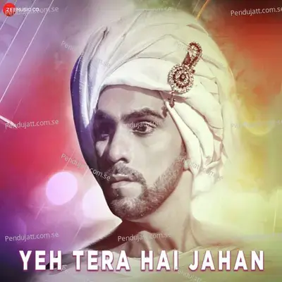 Yeh Tera Hai Jahan - Rituraj Mohanty album cover 