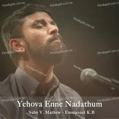 Yehova Enne Nadathum - Suby V. Mathew album cover 