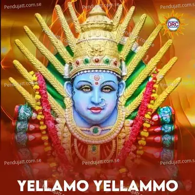 Yellamo Yellammo - Laxman