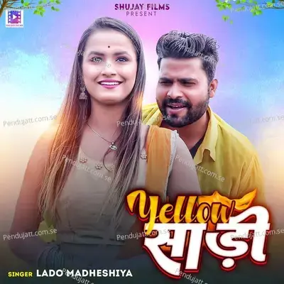 Yellow Sadi - Lado Madheshiya album cover 