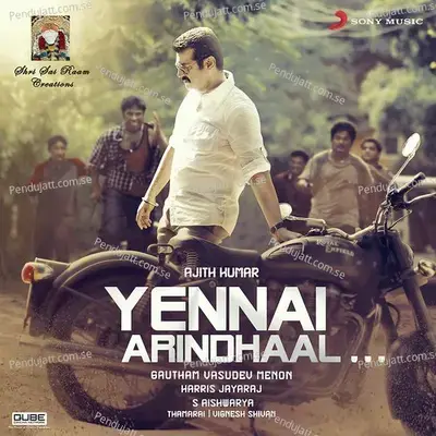 Yennai Arindhaal (Original Motion Picture Soundtrack) - Harris Jayaraj