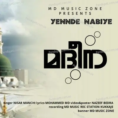 Yennde Nabiye - Nisar Manchi album cover 