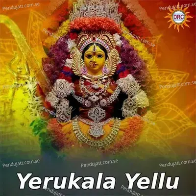 Yerukala Yellu - Laxman