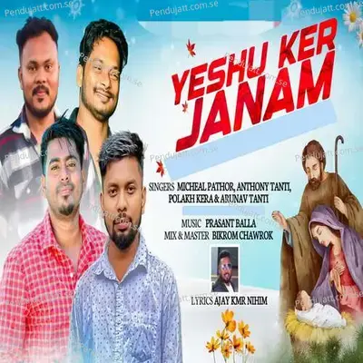 Yeshu Ker Janam - Micheal Pathor album cover 