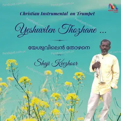 Yeshuvilen Thozhane - Shaji Keezhoor album cover 