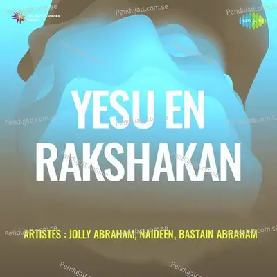 Sree Yesu Namame - Jolly Abraham album cover 