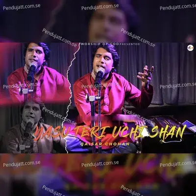 Yesu Teri Uchi Shan - Qaisar Chohan album cover 