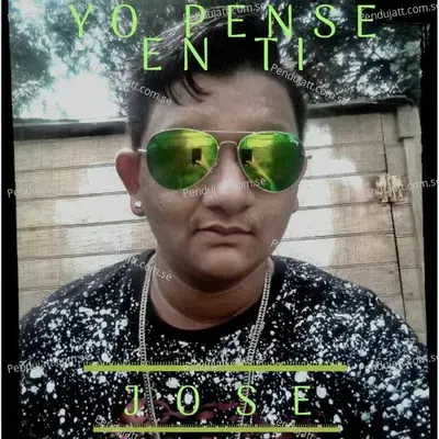 Yo Pense En Ti - Jose album cover 