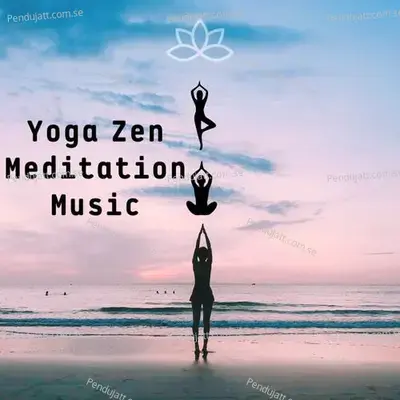 Yoga Zen Meditation Music - Lakhan Hire album cover 