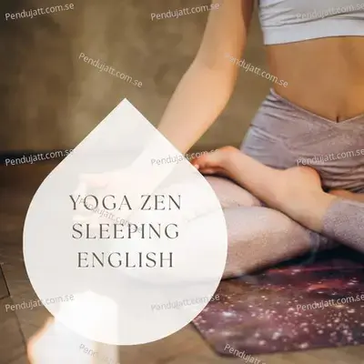 Yoga Zen Sleeping English - Lakhan Hire album cover 