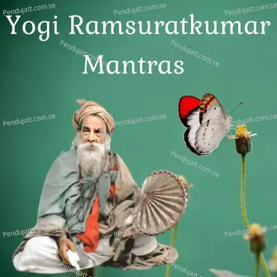 Yogi Ramsuratkumar Mantras - Various Artists cover album