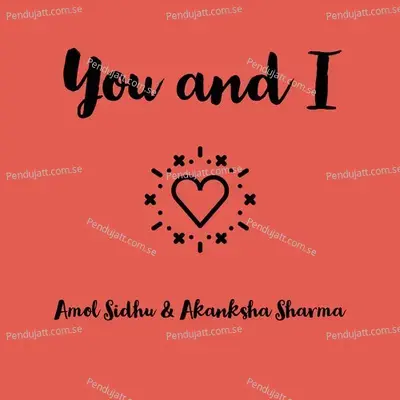 You And I - Amol Sidhu album cover 