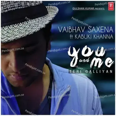 You And Me - Kabuki Khanna album cover 