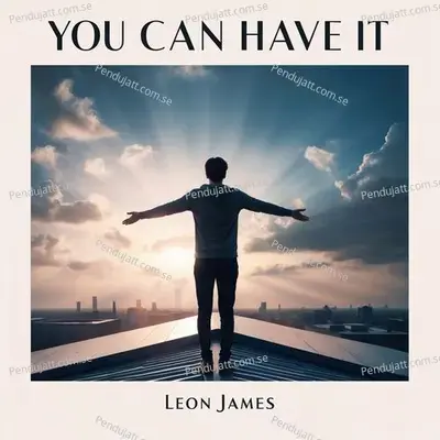 You Can Have It - Leon James album cover 