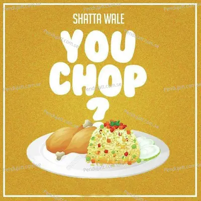 You Chop - Shatta Wale album cover 