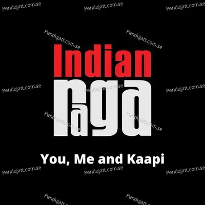 You  Me And Kaapi - Tala Roopakam - Adi - Avinash Lanka album cover 