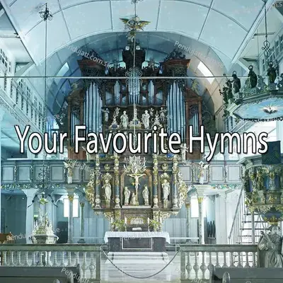 Your Favourite Hymns - Traditional