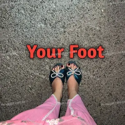 Your Foot - Kumar Vishu album cover 