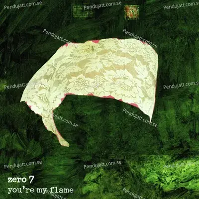 Youre My Flame - Zero 7 album cover 